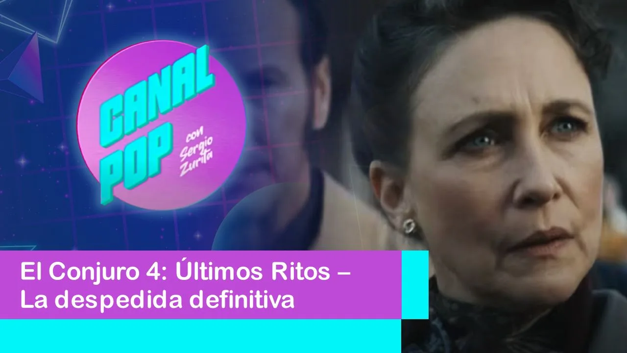Lee más sobre el artículo El Conjuro 4: Últimos Ritos – La despedida definitiva