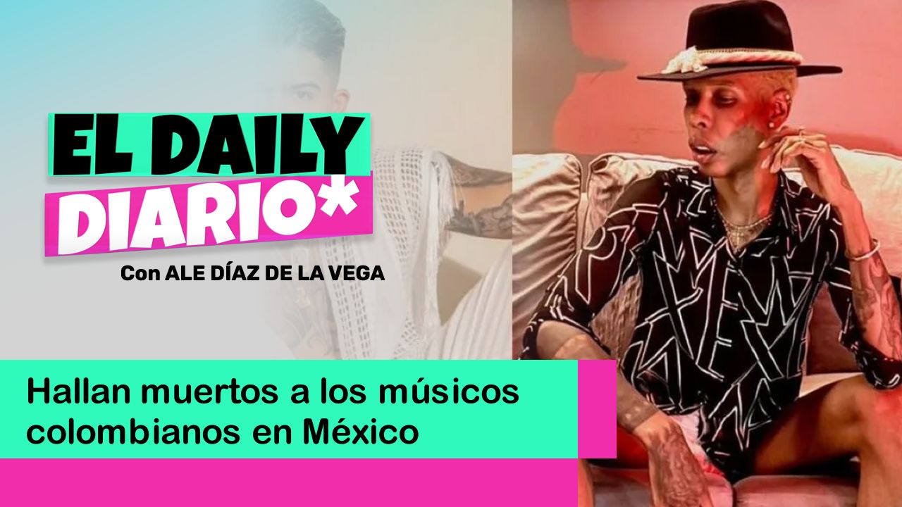 Lee más sobre el artículo Hallan muertos a los músicos colombianos en México