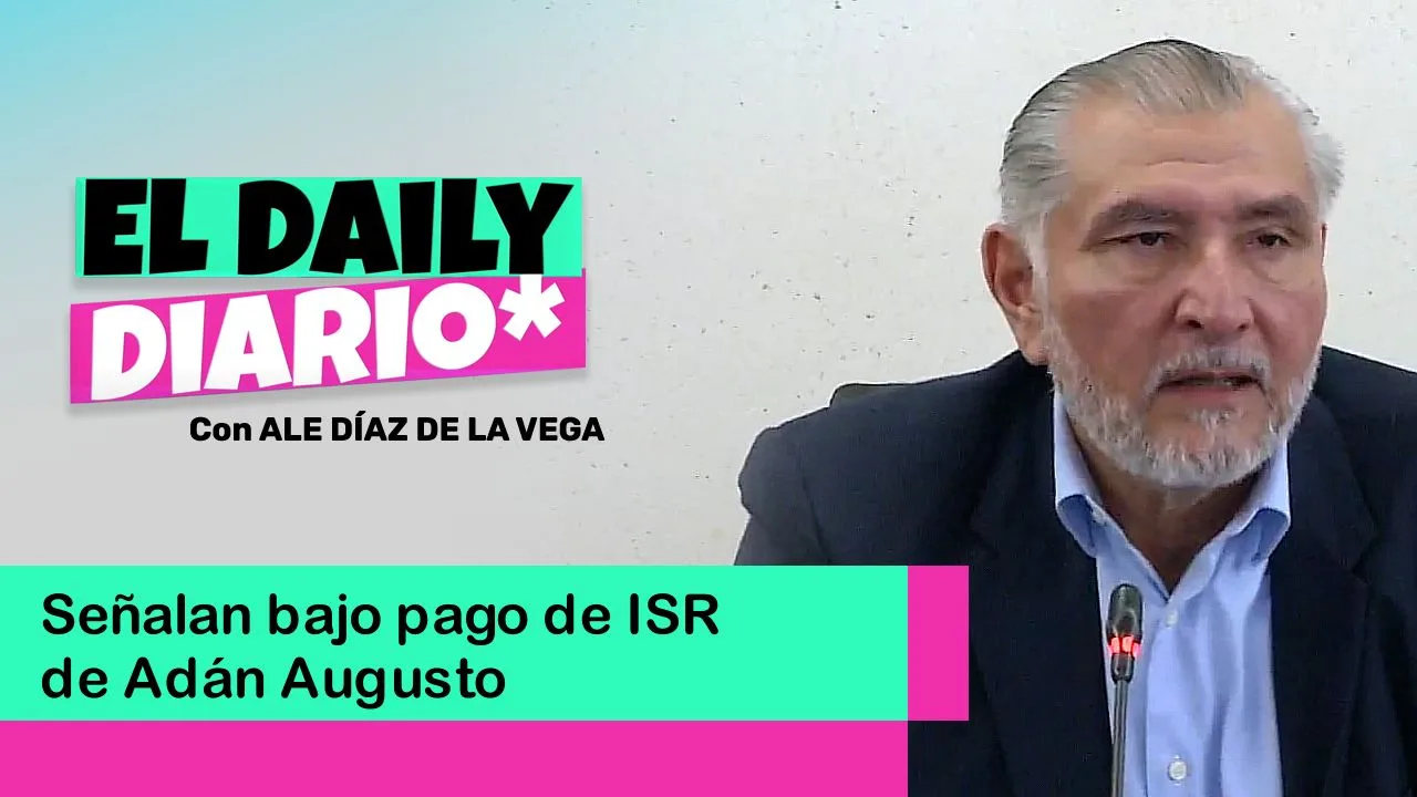 Lee más sobre el artículo Señalan bajo pago de ISR de Adán Augusto