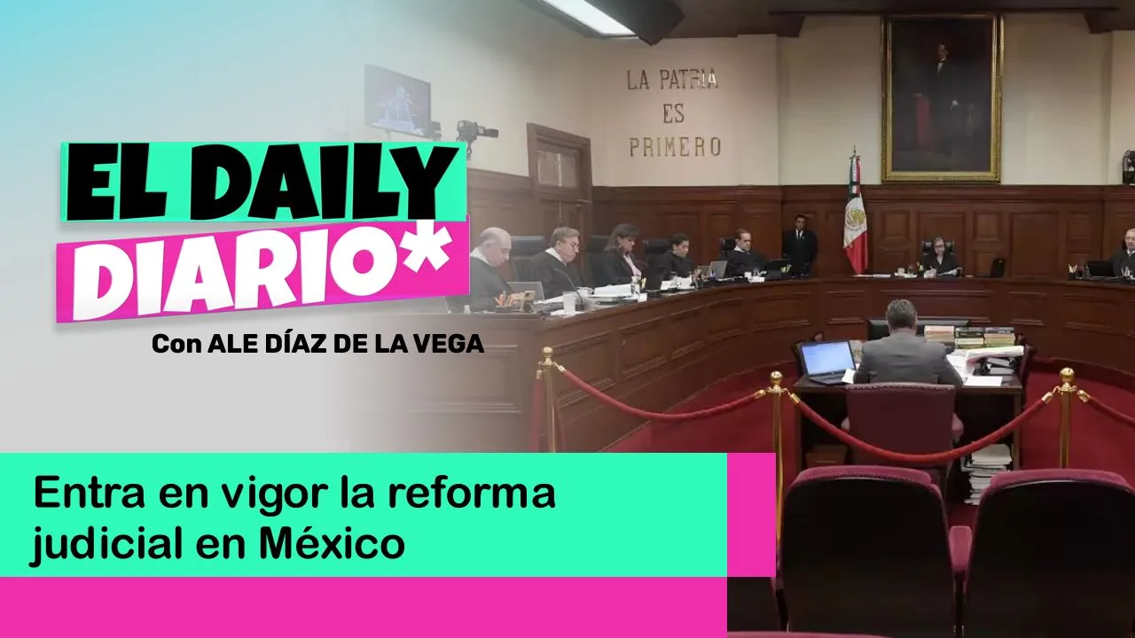 Lee más sobre el artículo Entra en vigor la reforma judicial en México