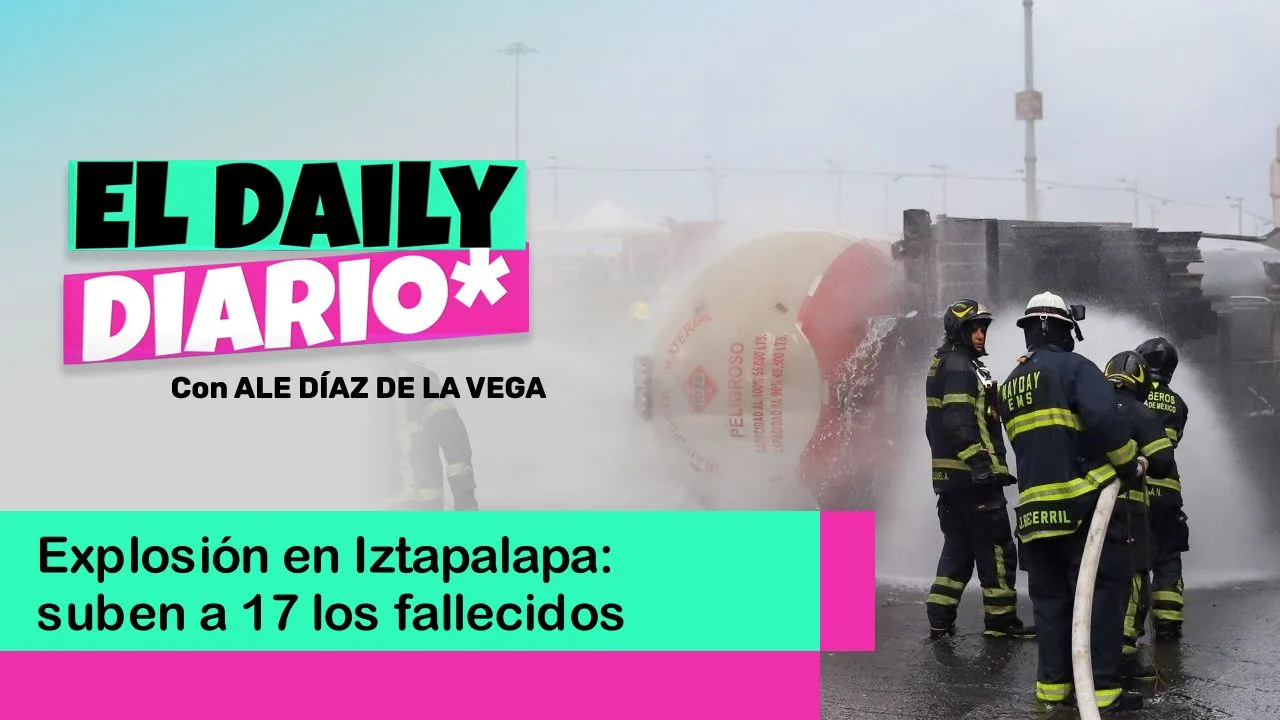 Lee más sobre el artículo Explosión en Iztapalapa: suben a 17 los fallecidos