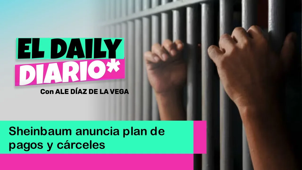 Lee más sobre el artículo Sheinbaum anuncia plan de pagos y cárceles