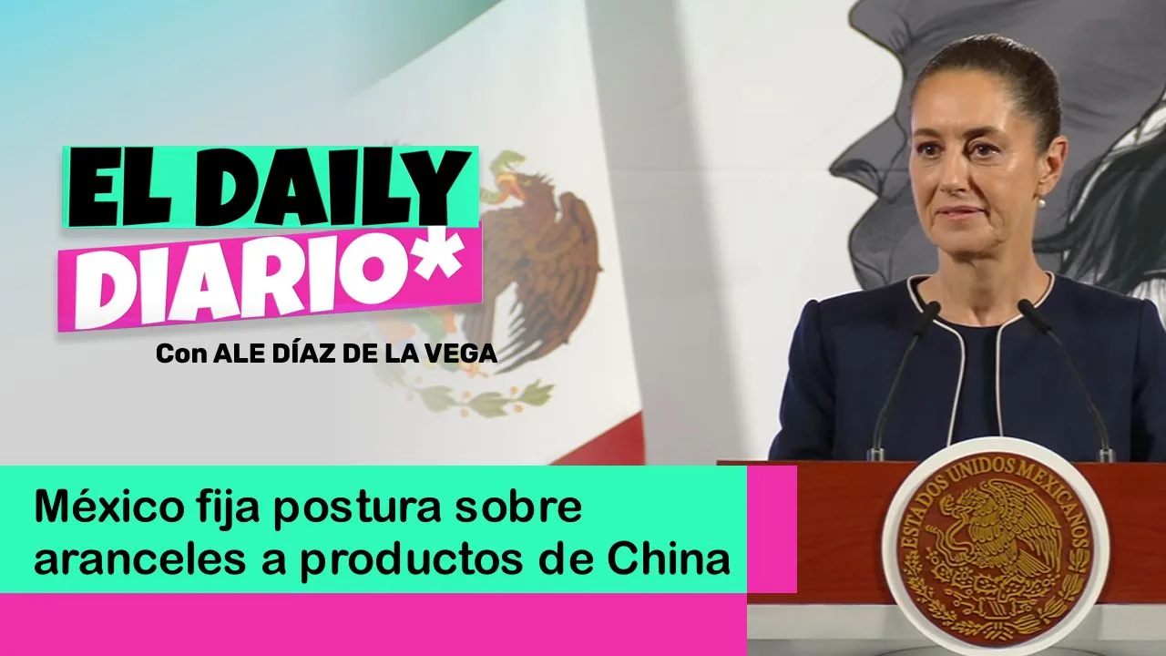 Lee más sobre el artículo México fija postura sobre aranceles a productos de China