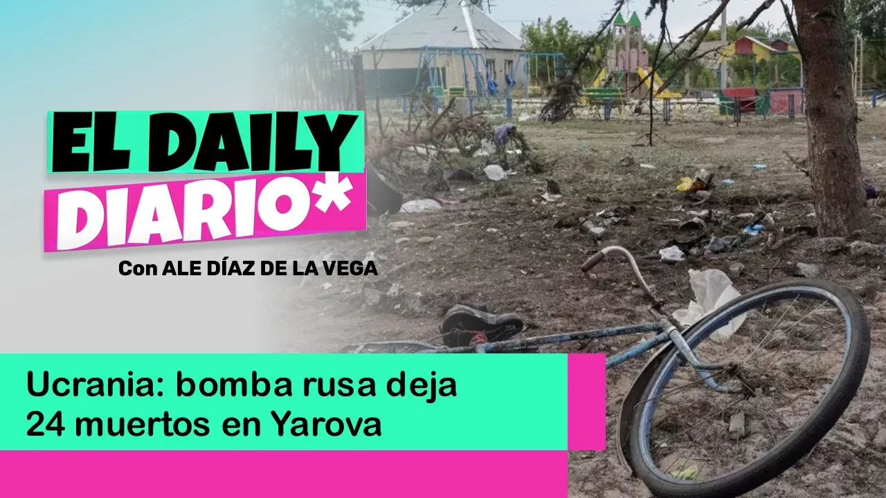 Lee más sobre el artículo Ucrania: bomba rusa deja 24 muertos en Yarova
