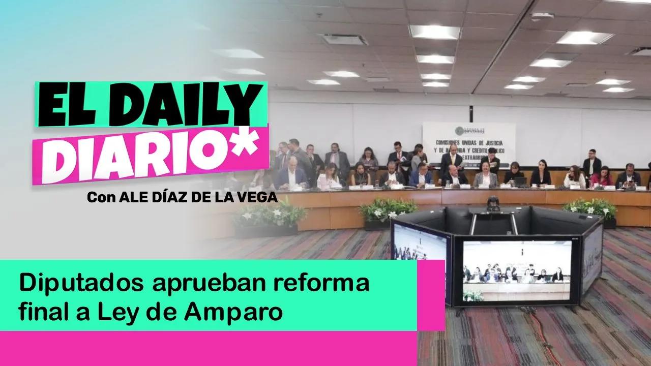 Lee más sobre el artículo Diputados aprueban reforma final a Ley de Amparo
