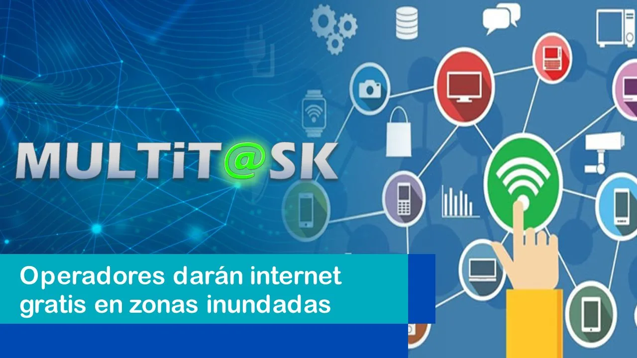 Lee más sobre el artículo Operadores darán internet gratis en zonas inundadas