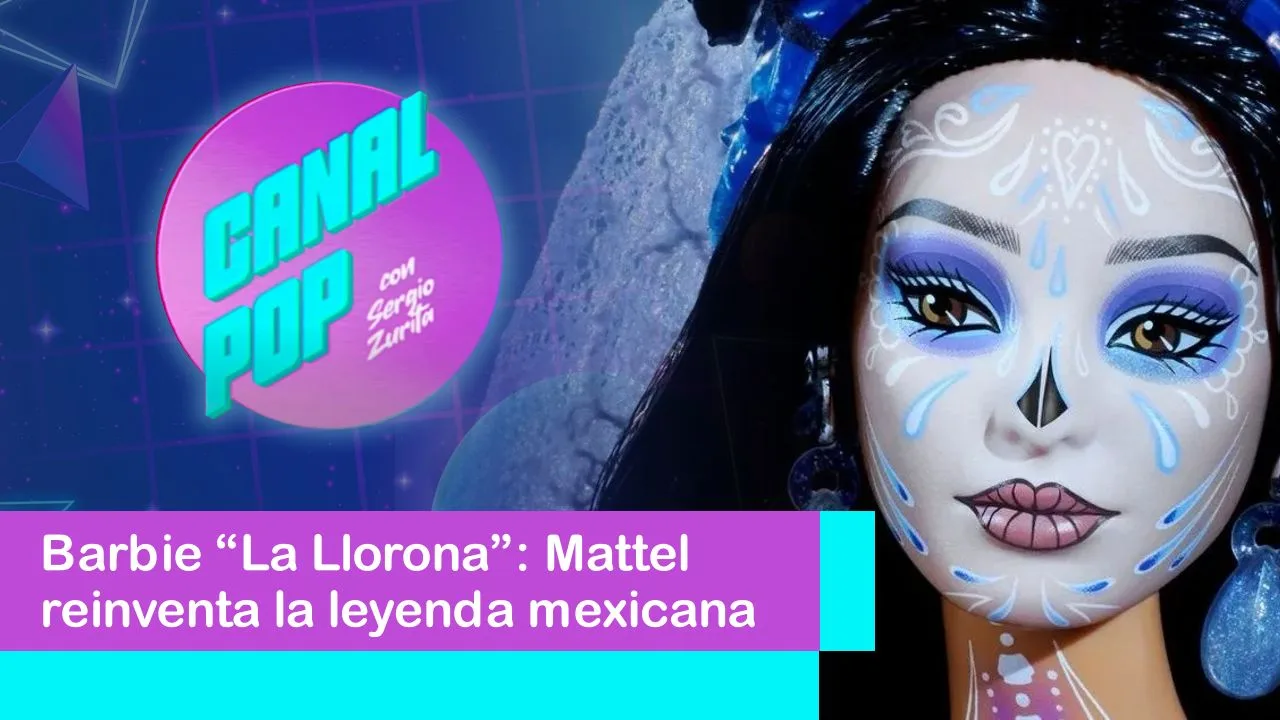 Lee más sobre el artículo Barbie “La Llorona”: Mattel reinventa la leyenda mexicana
