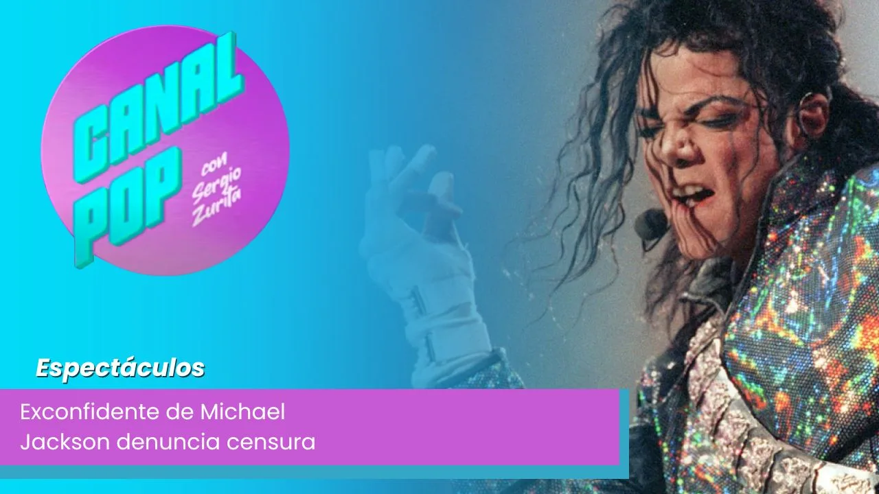 Lee más sobre el artículo Exconfidente de Michael Jackson denuncia censura