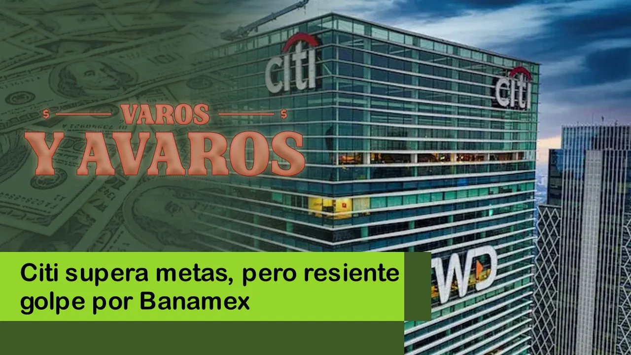 Lee más sobre el artículo Citi supera metas, pero resiente golpe por Banamex