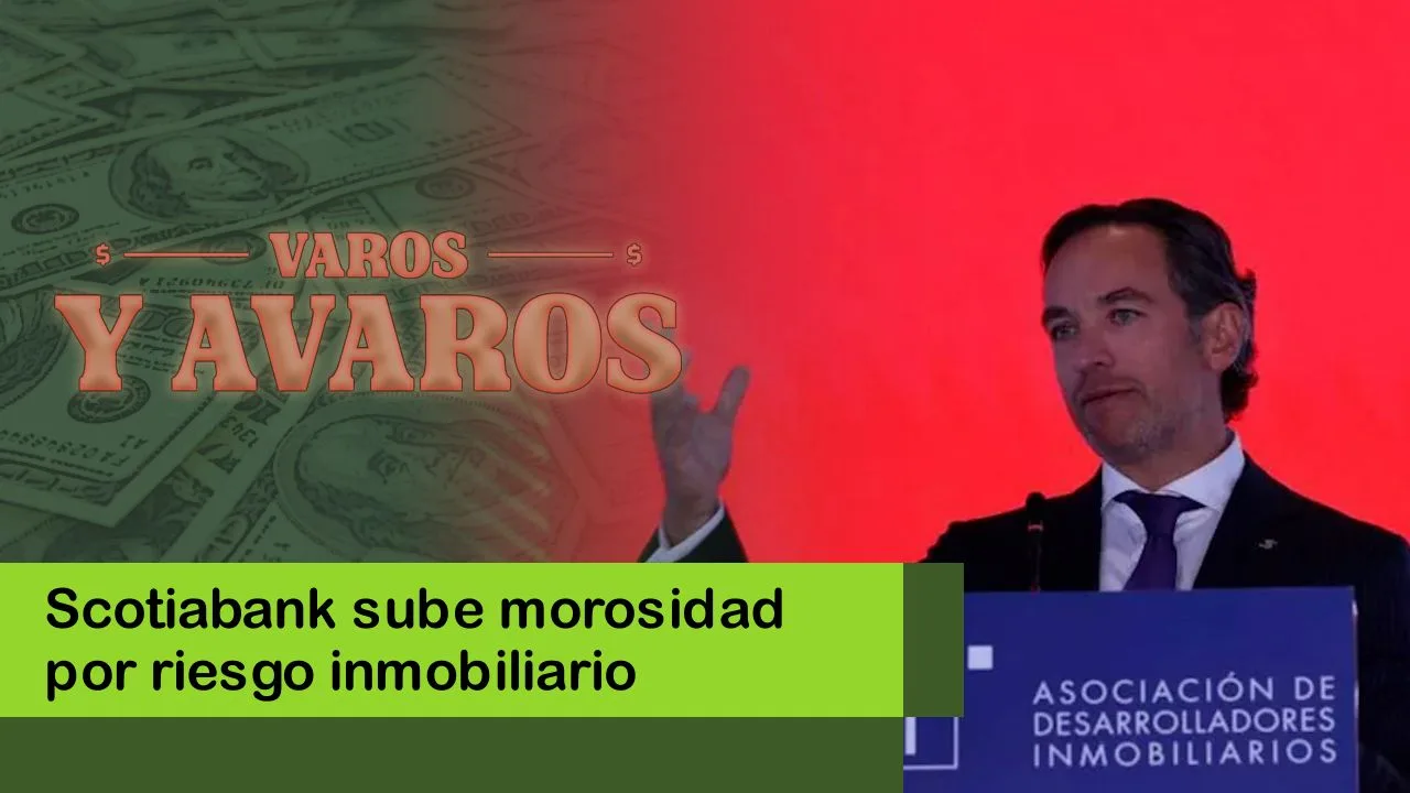 Lee más sobre el artículo Scotiabank sube morosidad por riesgo inmobiliario
