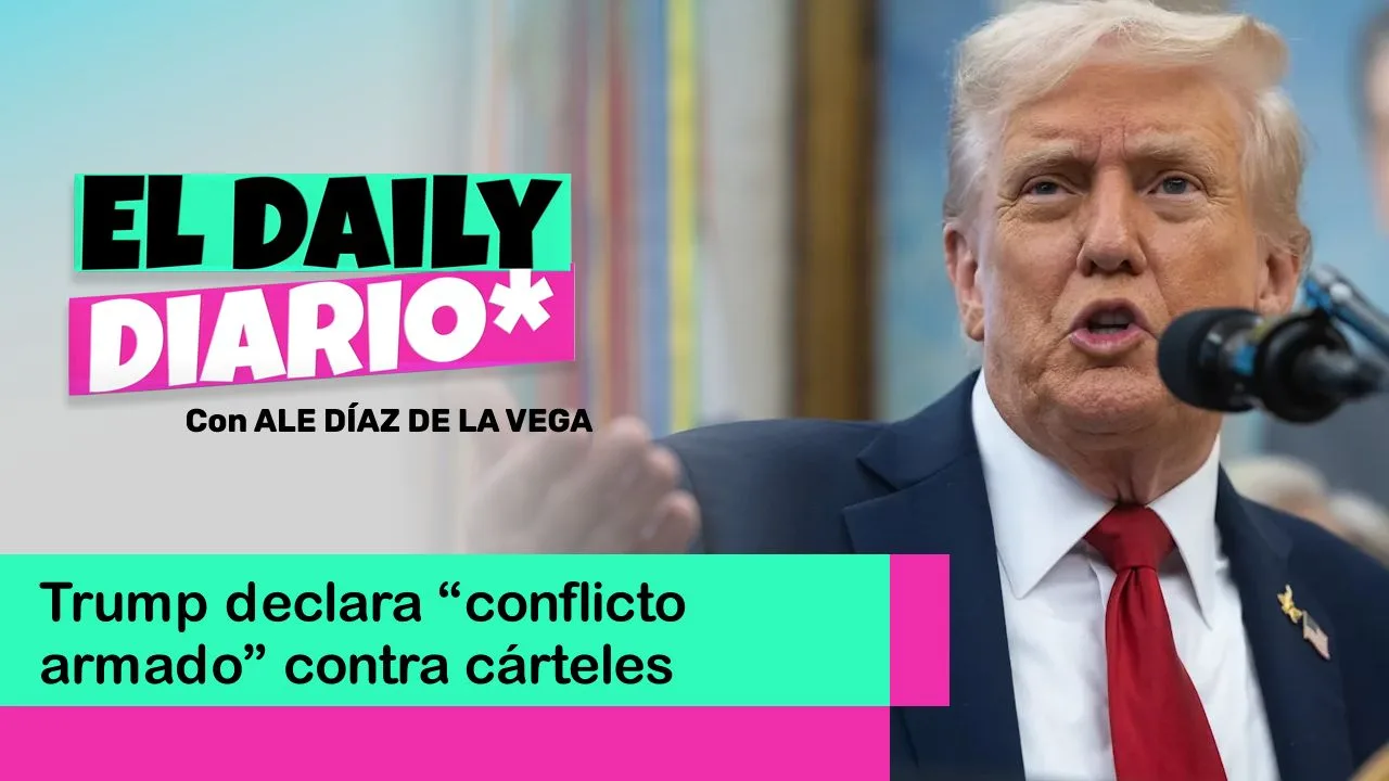 Lee más sobre el artículo Trump declara “conflicto armado” contra cárteles
