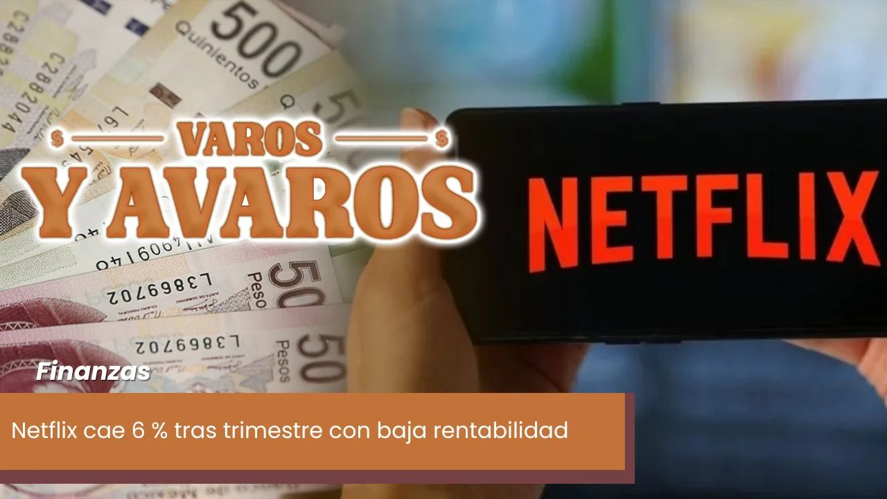 Lee más sobre el artículo Netflix cae 6 % tras trimestre con baja rentabilidad
