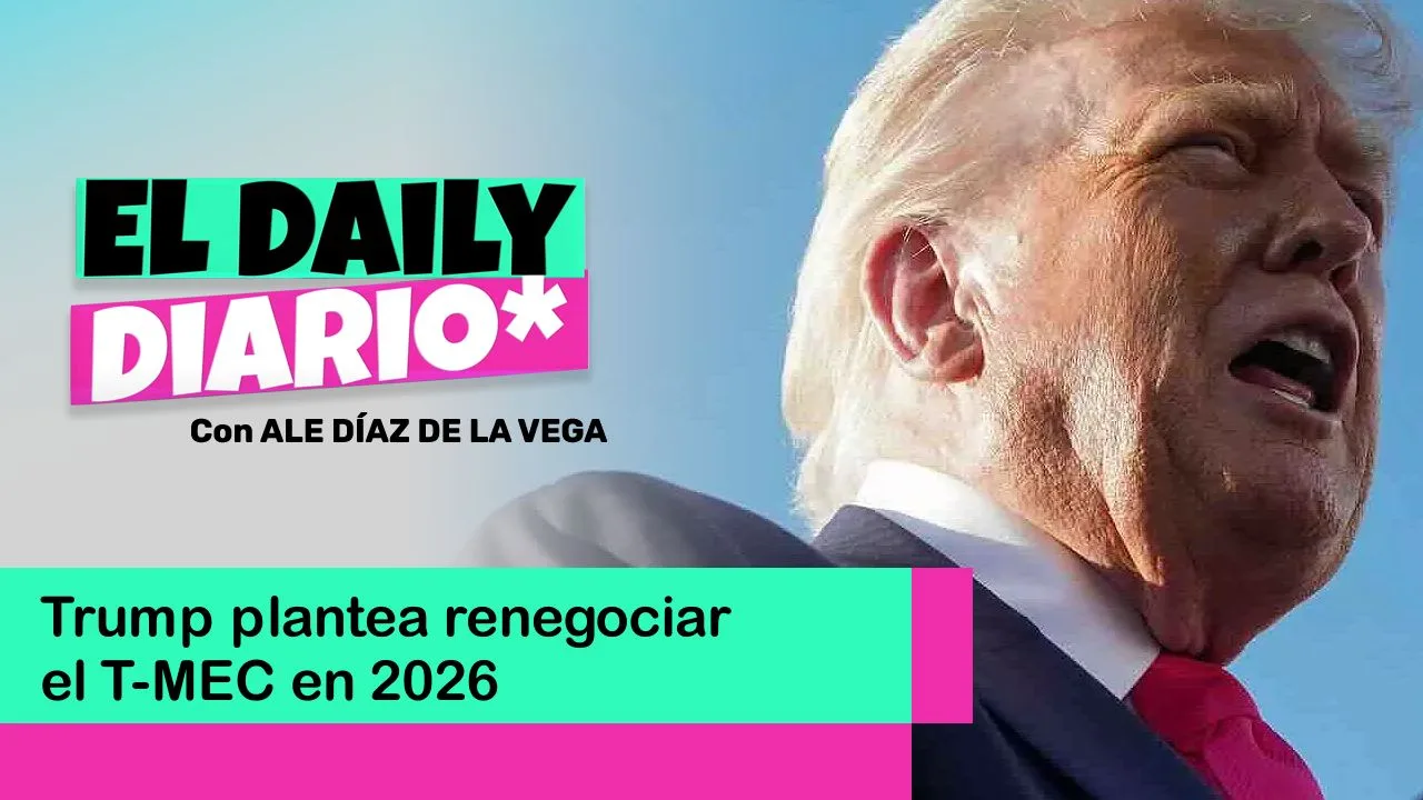 Lee más sobre el artículo Trump plantea renegociar el T-MEC en 2026
