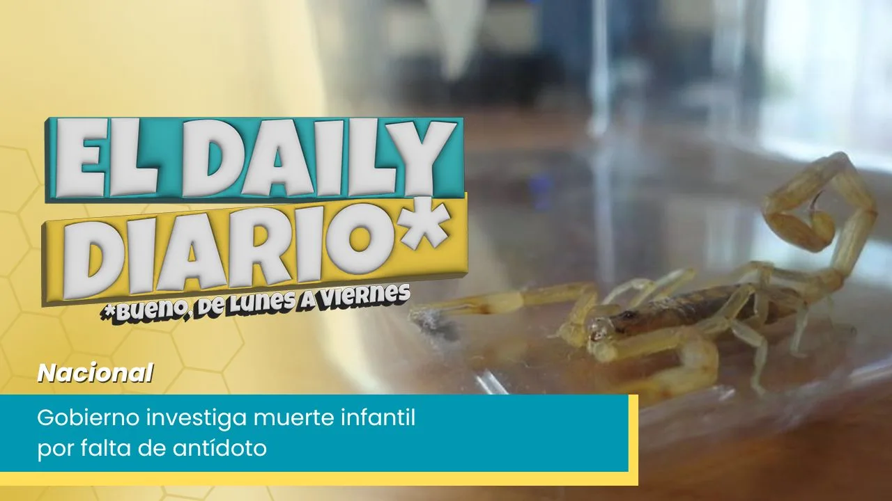 Lee más sobre el artículo Gobierno investiga muerte infantil por falta de antídoto