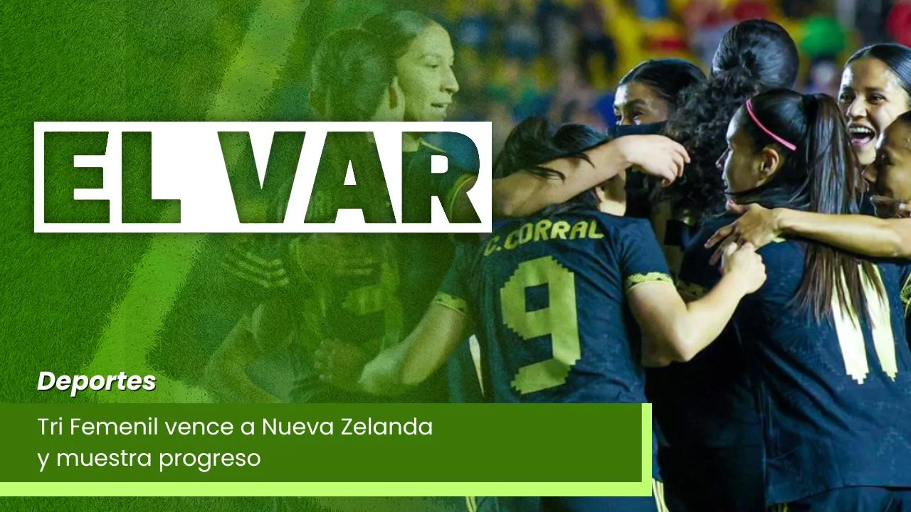 Lee más sobre el artículo Tri Femenil vence a Nueva Zelanda y muestra progreso