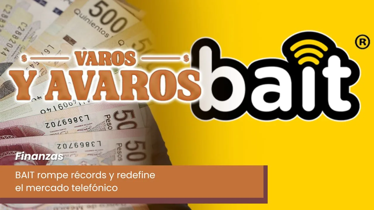 Lee más sobre el artículo BAIT rompe récords y redefine el mercado telefónico
