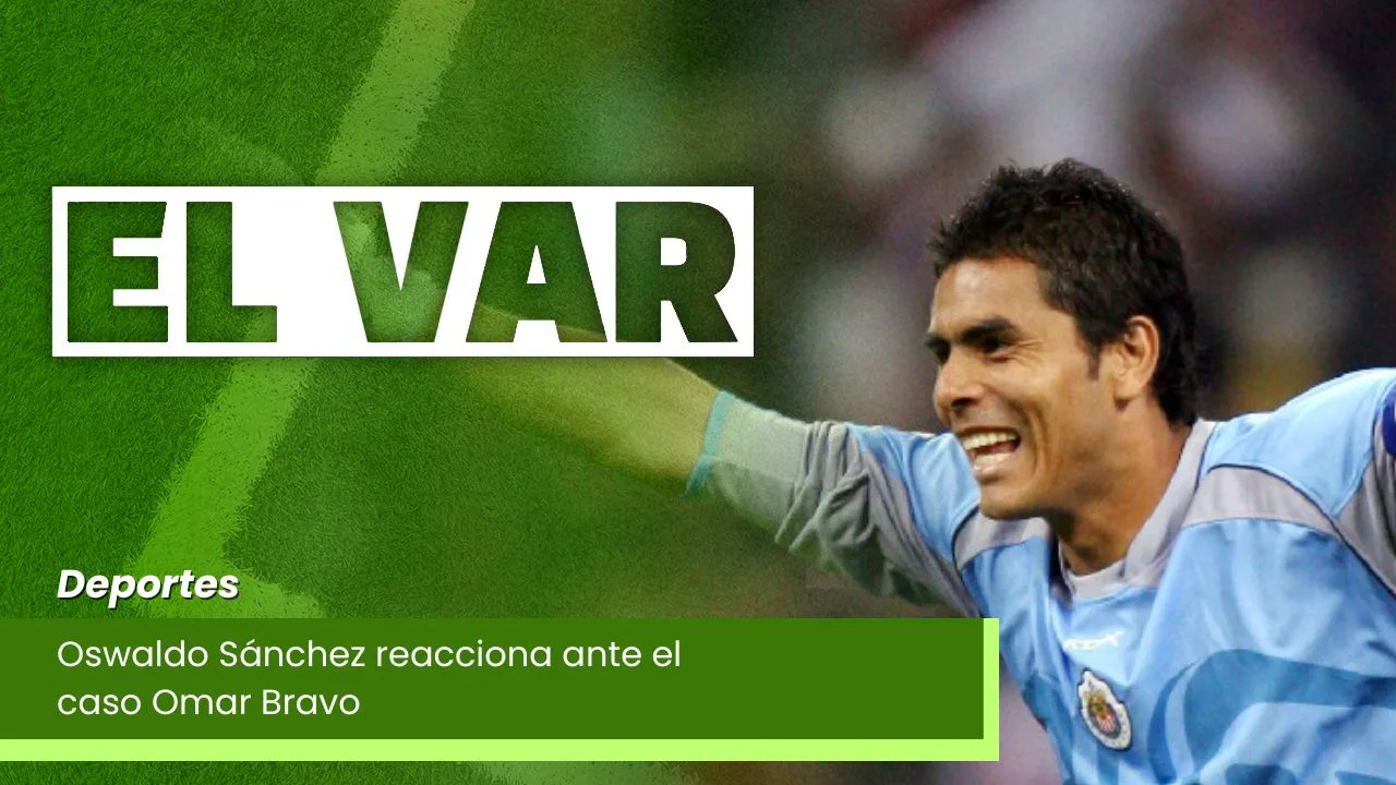 Lee más sobre el artículo Oswaldo Sánchez reacciona ante el caso Omar Bravo
