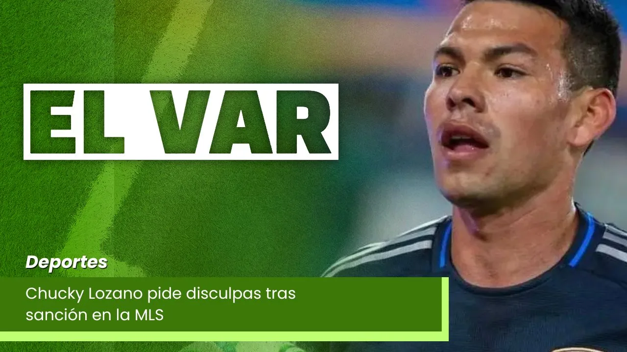 Lee más sobre el artículo Chucky Lozano pide disculpas tras sanción en la MLS
