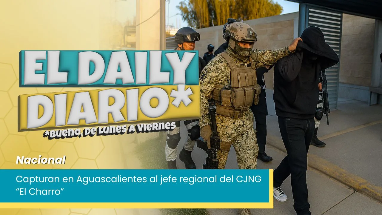 Lee más sobre el artículo Capturan en Aguascalientes al jefe regional del CJNG “El Charro”