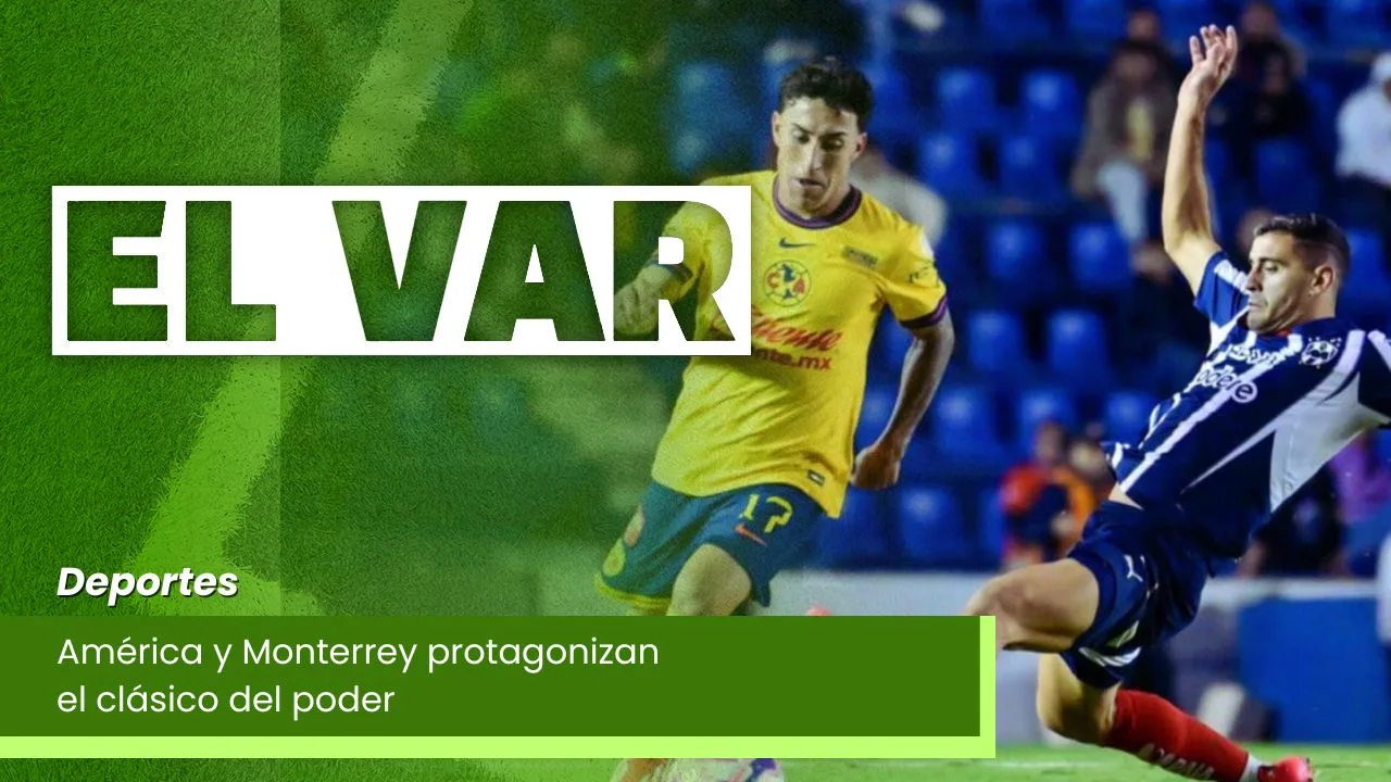 Lee más sobre el artículo América y Monterrey protagonizan el clásico del poder