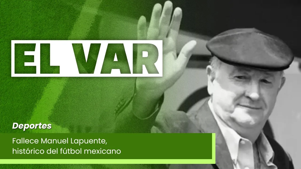 Lee más sobre el artículo Fallece Manuel Lapuente, histórico del fútbol mexicano