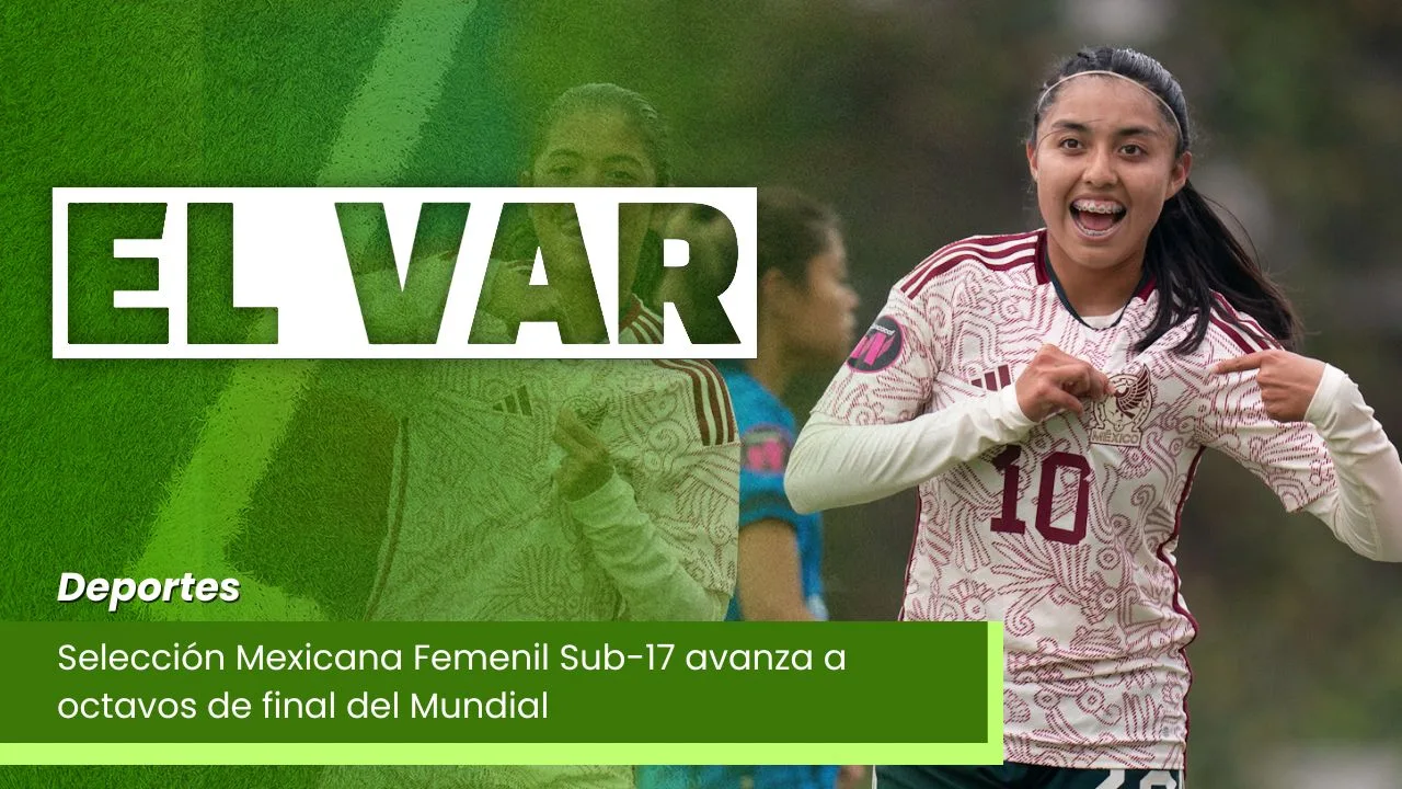 Lee más sobre el artículo Selección Mexicana Femenil Sub-17 avanza a octavos de final del Mundial