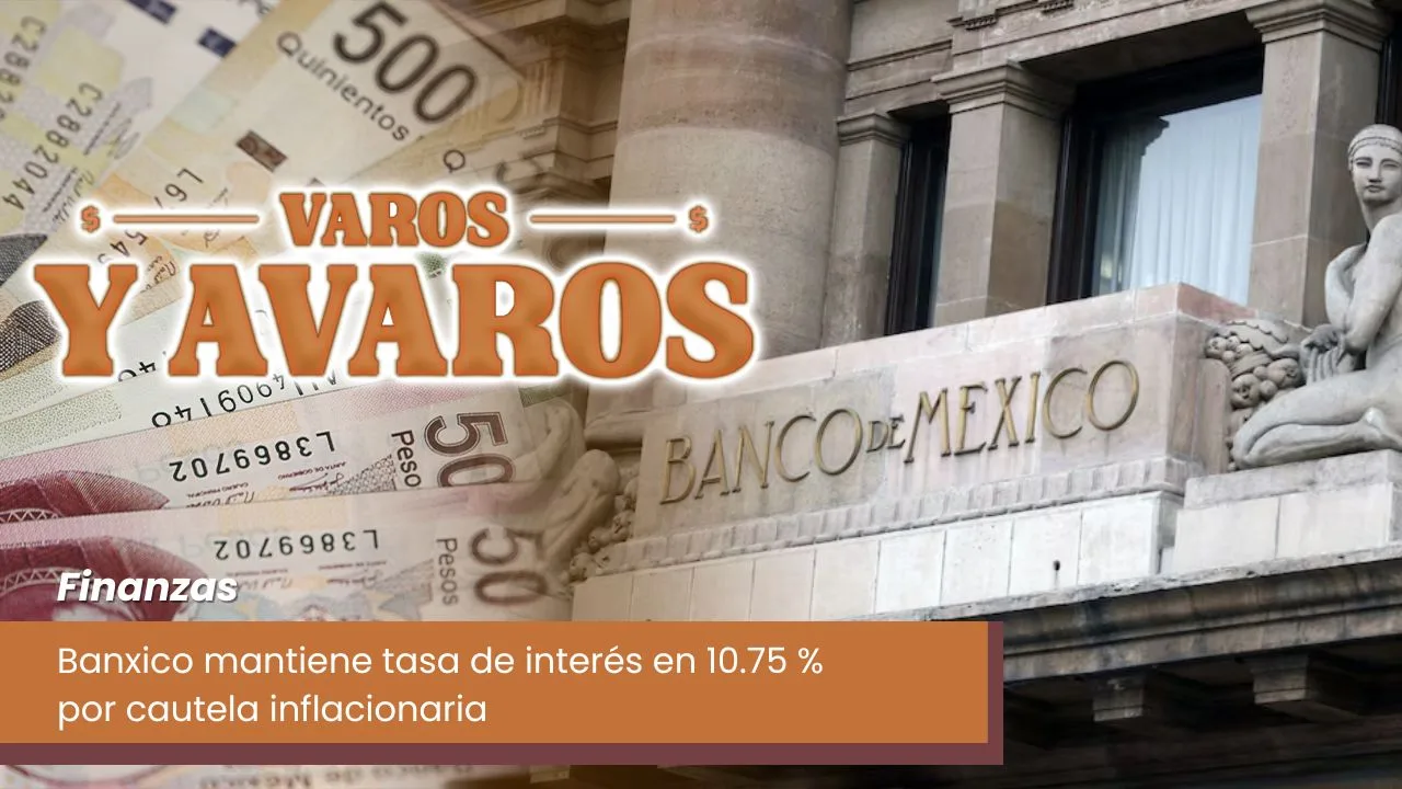 Lee más sobre el artículo Banxico mantiene tasa de interés en 10.75 % por cautela inflacionaria