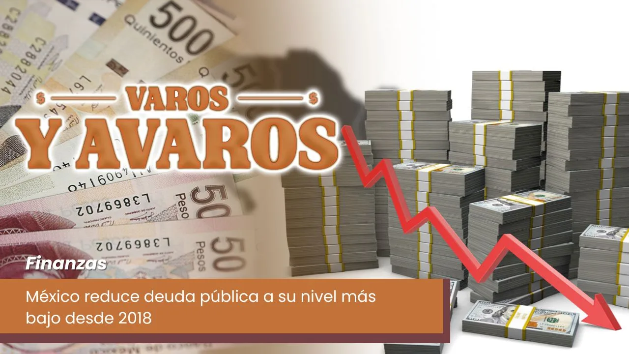 Lee más sobre el artículo México reduce deuda pública a su nivel más bajo desde 2018