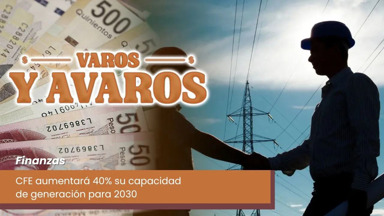Lee más sobre el artículo CFE aumentará 40% su capacidad de generación para 2030