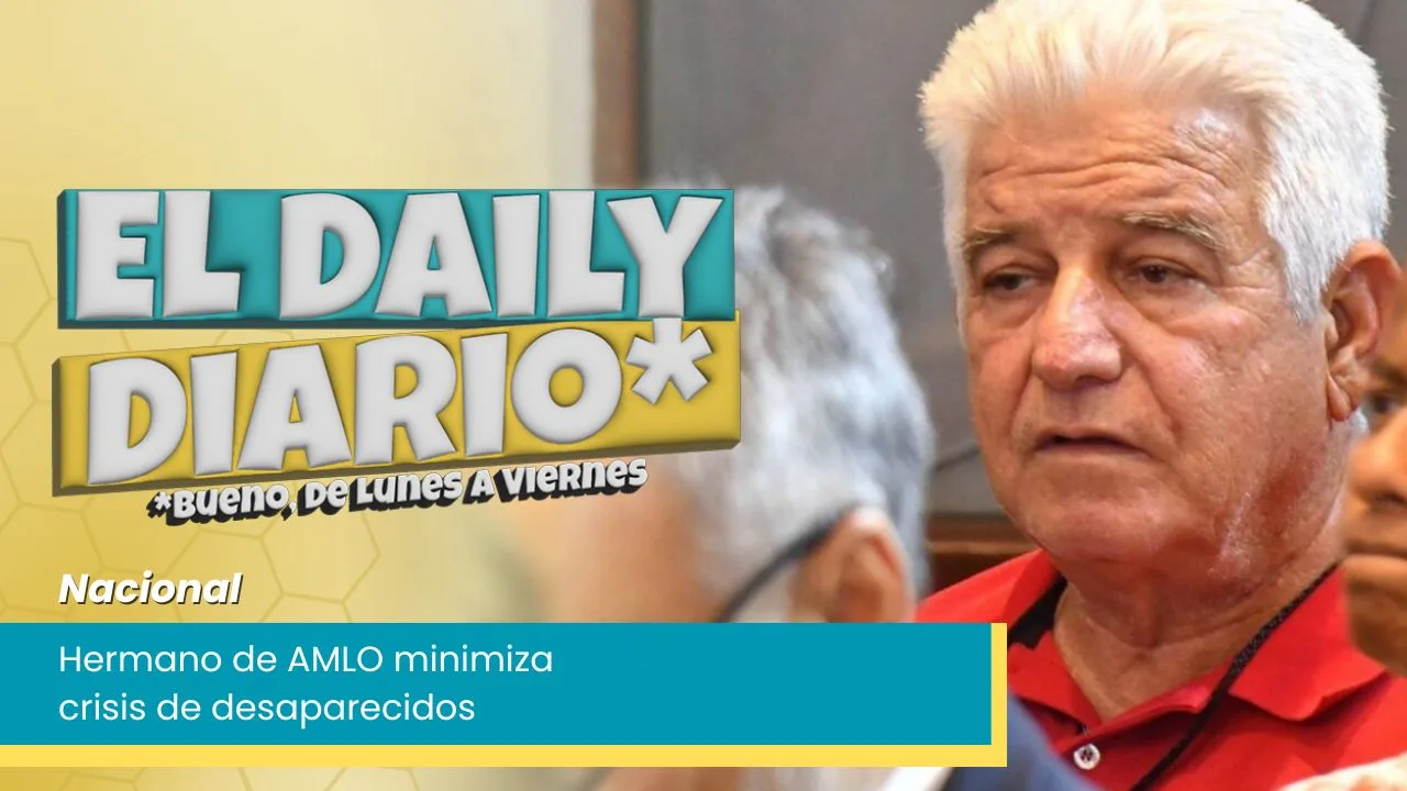 Lee más sobre el artículo Hermano de AMLO minimiza crisis de desaparecidos