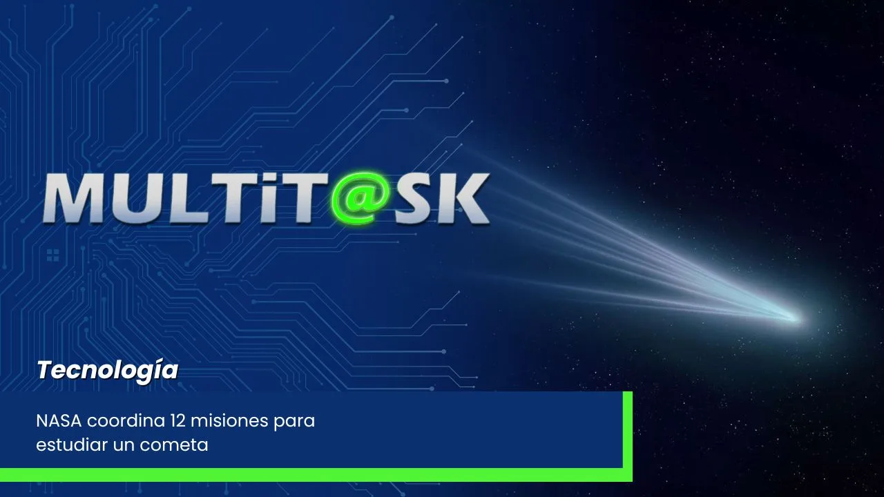 Lee más sobre el artículo NASA coordina 12 misiones para estudiar un cometa
