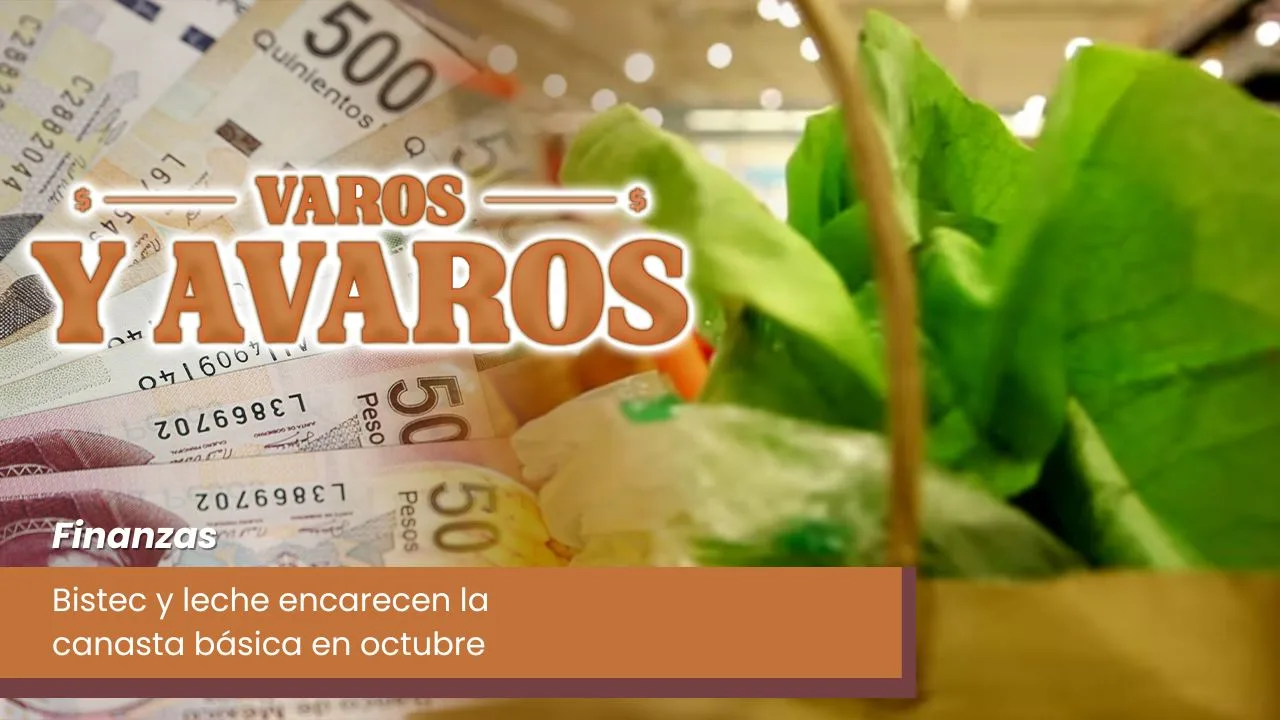 Lee más sobre el artículo Bistec y leche encarecen la canasta básica en octubre