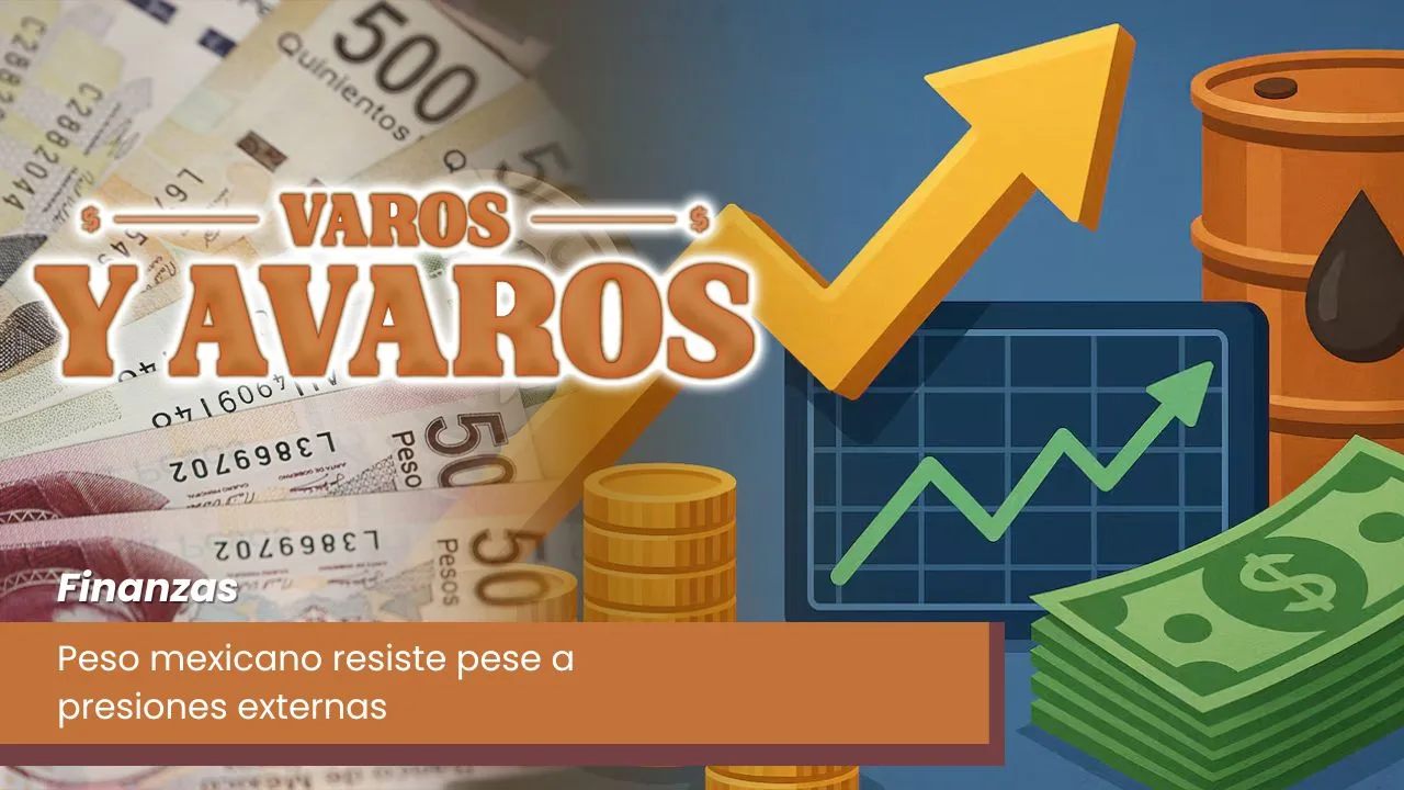 Lee más sobre el artículo Peso mexicano resiste pese a presiones externas