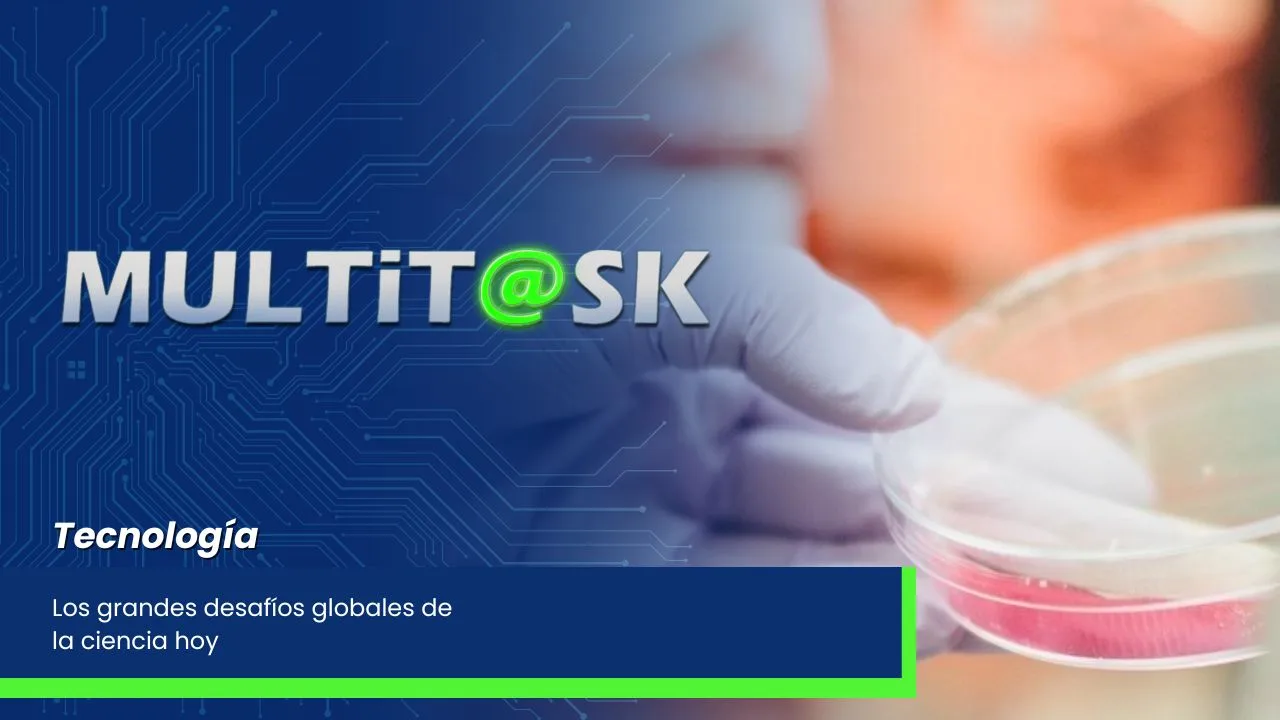 Lee más sobre el artículo Los grandes desafíos globales de la ciencia hoy