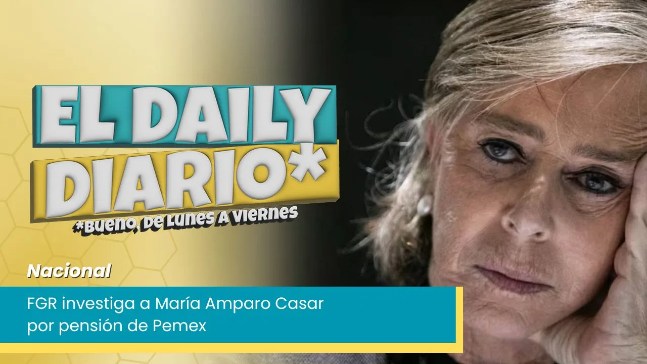 Lee más sobre el artículo FGR investiga a María Amparo Casar por pensión de Pemex