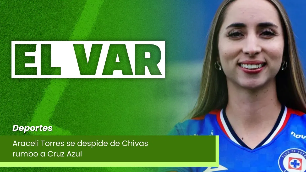 Lee más sobre el artículo Araceli Torres se despide de Chivas rumbo a Cruz Azul