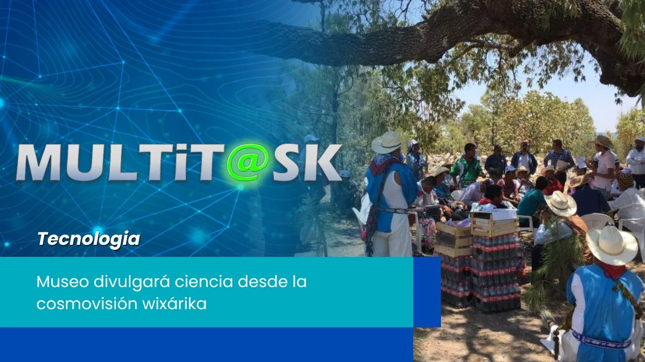 Lee más sobre el artículo Museo divulgará ciencia desde la cosmovisión wixárika