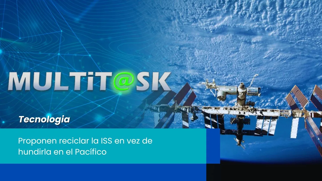 Lee más sobre el artículo Proponen reciclar la ISS en vez de hundirla en el Pacífico