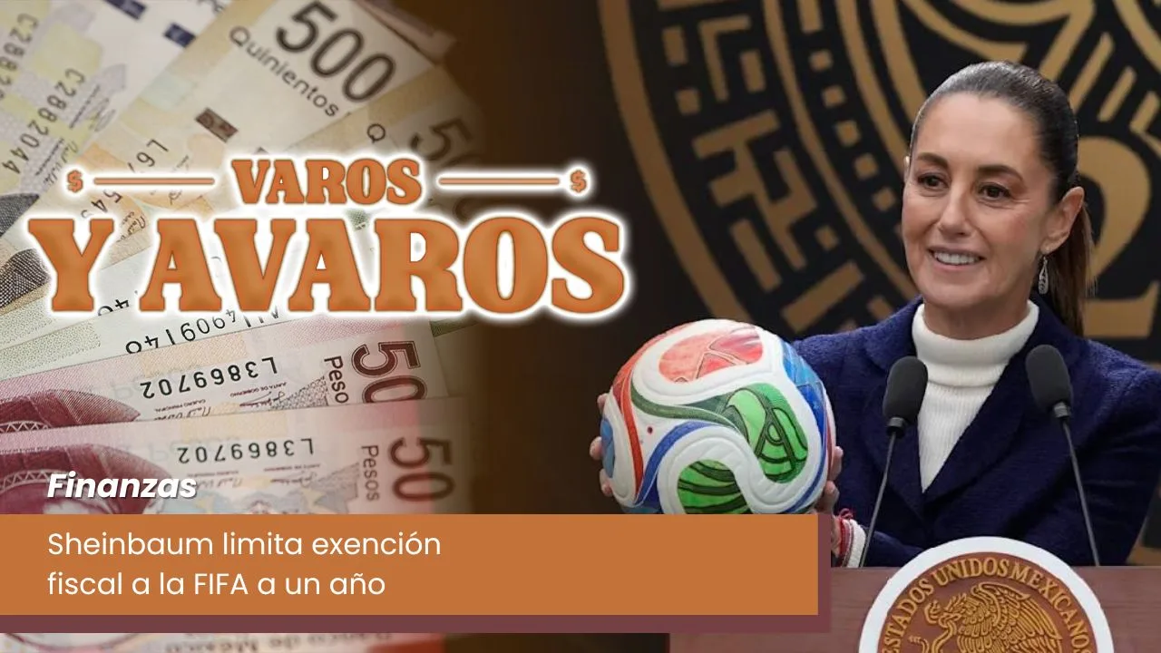 Lee más sobre el artículo Sheinbaum limita exención fiscal a la FIFA a un año