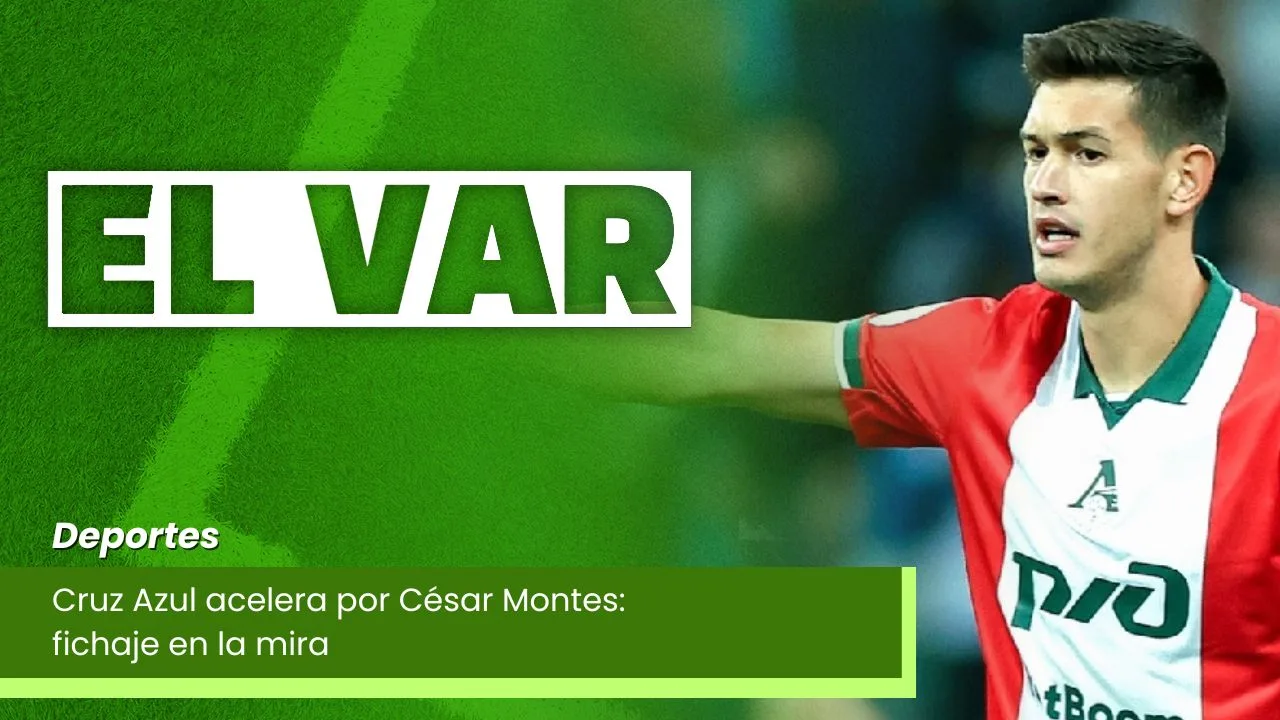 Lee más sobre el artículo Cruz Azul acelera por César Montes