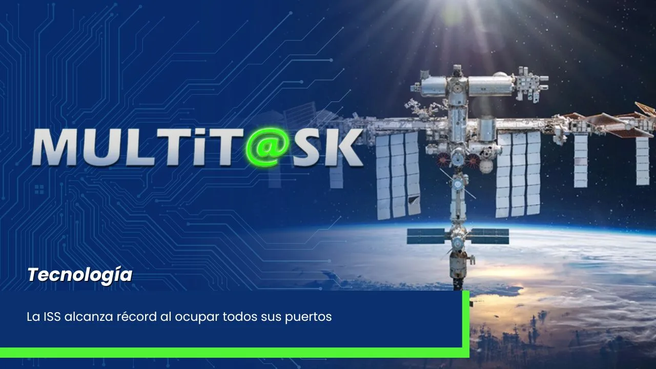 Lee más sobre el artículo La ISS alcanza récord al ocupar todos sus puertos