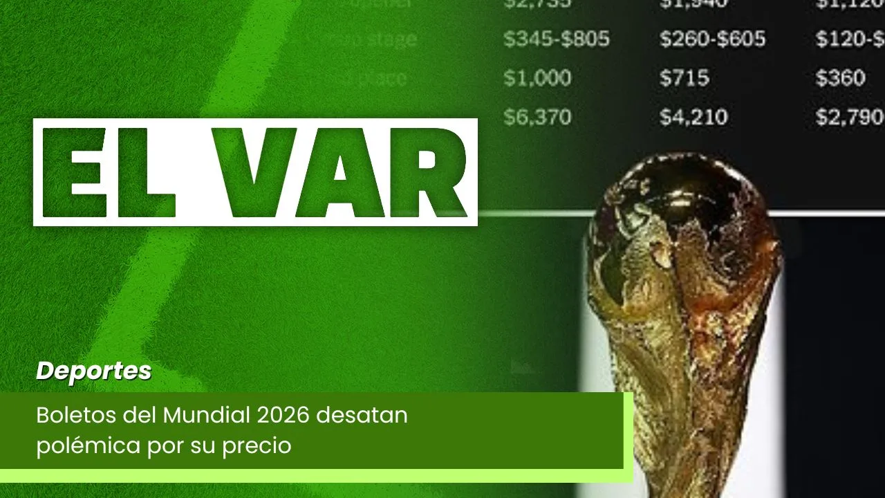 Lee más sobre el artículo Boletos del Mundial 2026 desatan polémica por su precio