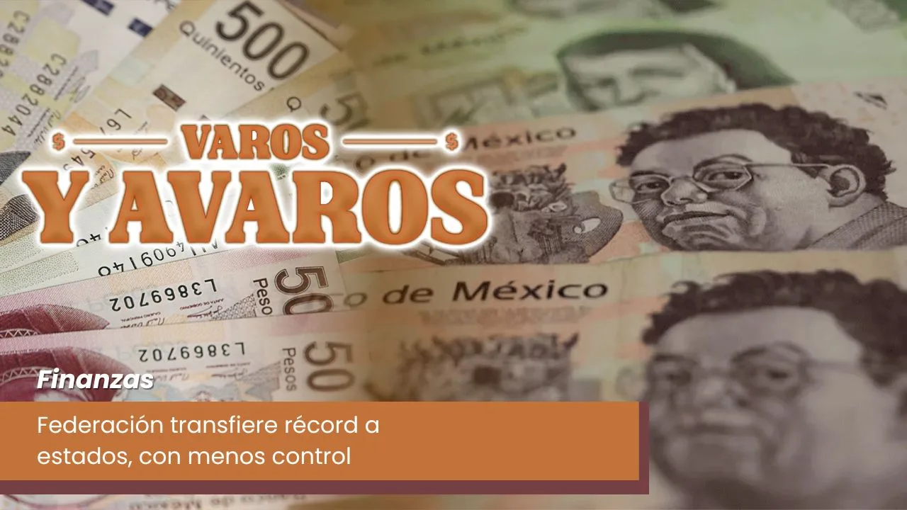 Lee más sobre el artículo Federación transfiere récord a estados, con menos control