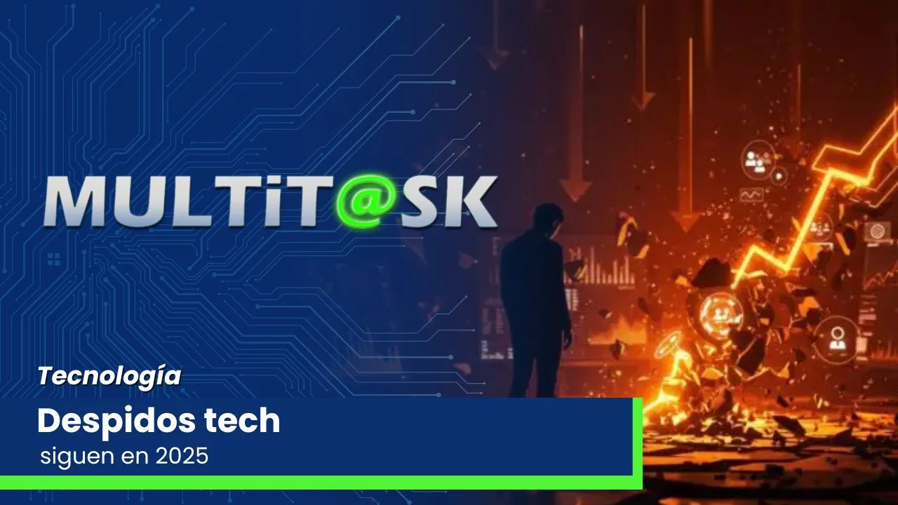 Lee más sobre el artículo Despidos tech siguen en 2025