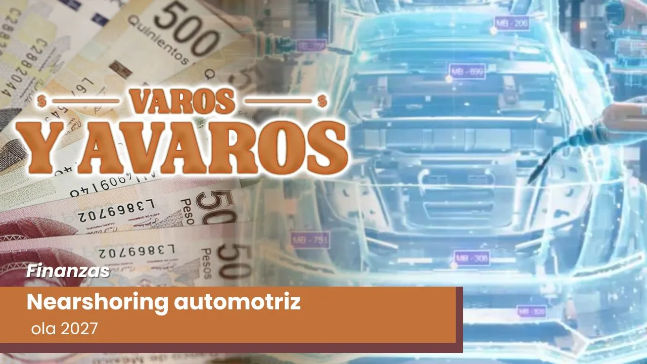 Lee más sobre el artículo Nearshoring automotriz: ola 2027