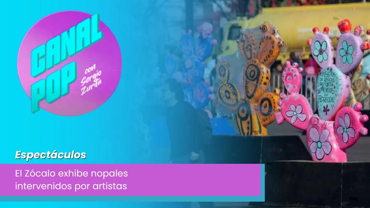 Lee más sobre el artículo El Zócalo exhibe nopales intervenidos por artistas