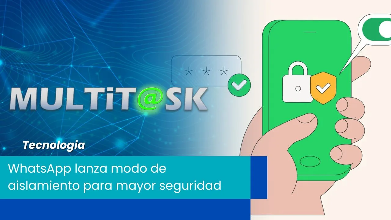 Lee más sobre el artículo WhatsApp lanza modo de aislamiento para mayor seguridad
