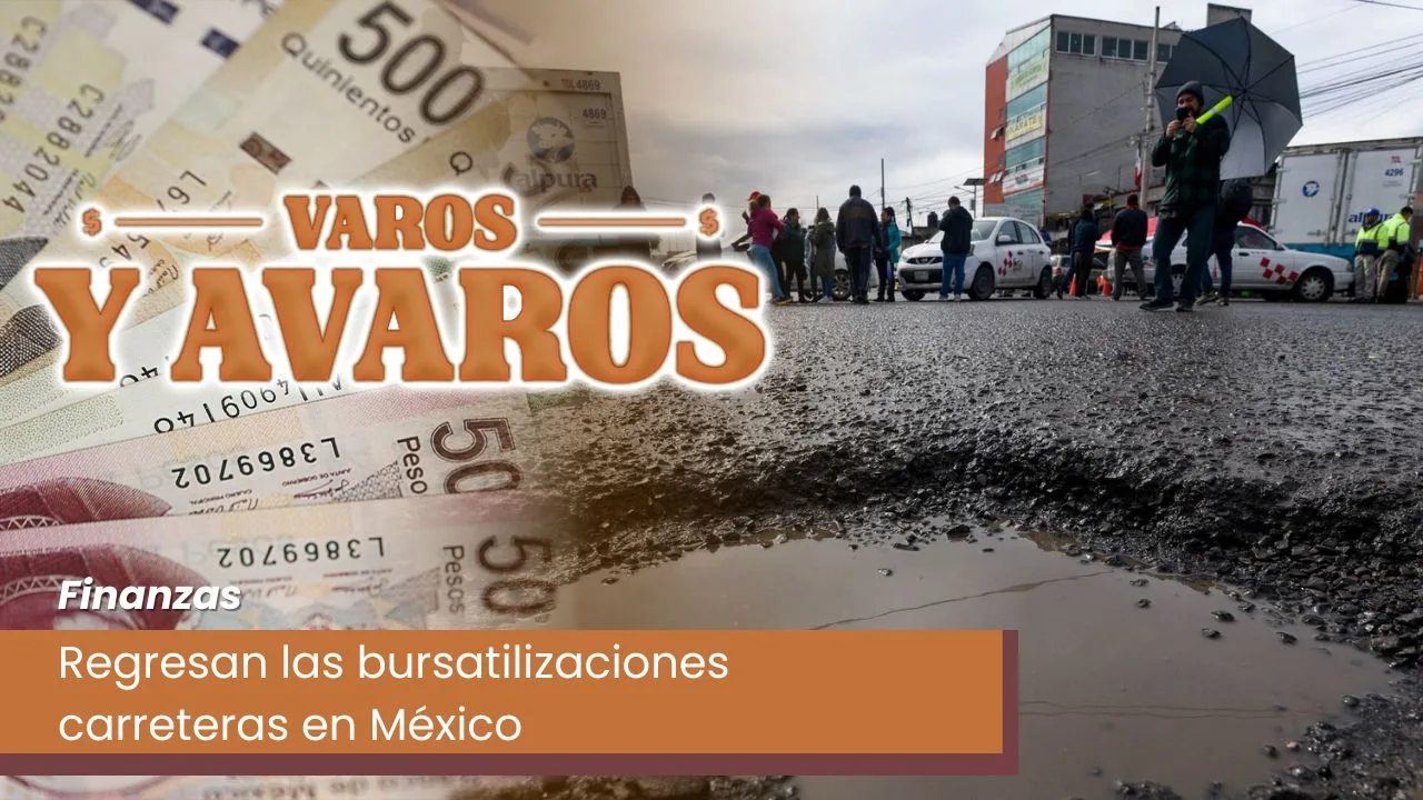 Lee más sobre el artículo Regresan las bursatilizaciones carreteras en México