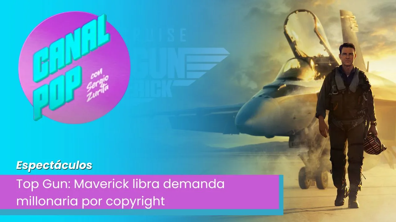 Lee más sobre el artículo Top Gun: Maverick libra demanda