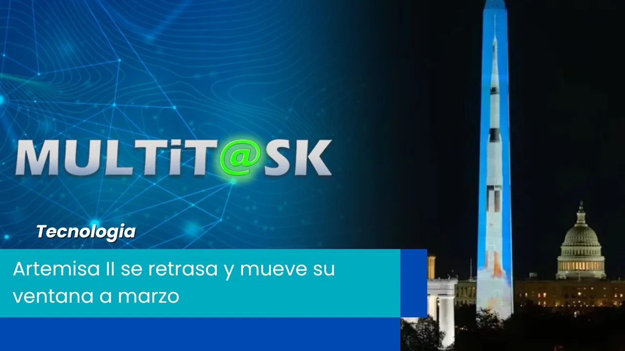 Lee más sobre el artículo Artemisa II se retrasa y mueve su ventana a marzo